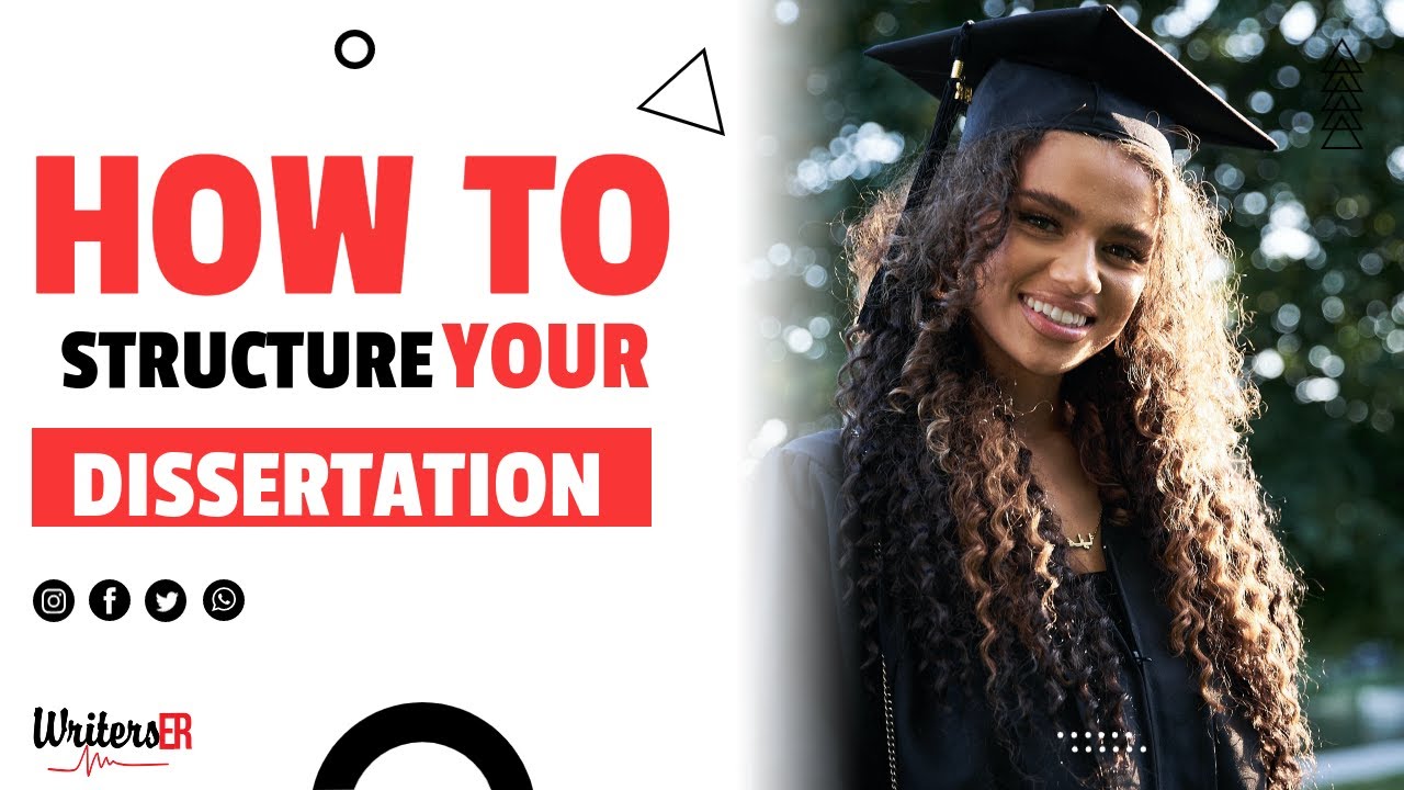 How to structure your dissertation | WritersER.com