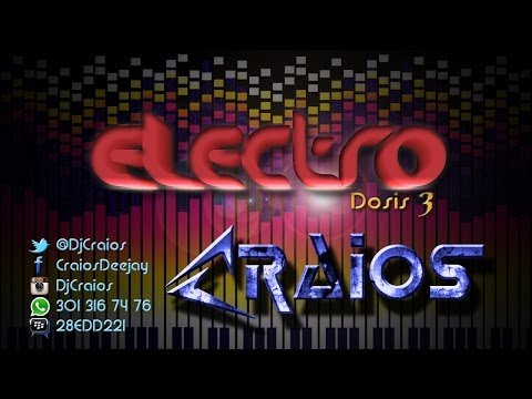 Electro Dosis 3 - Dj Craios 2014