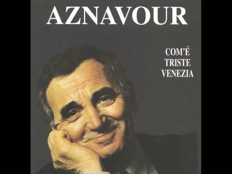 Charles Aznavour     -     Oramai   ( Désormais )