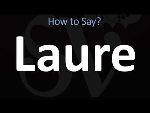 How to Pronounce Laure? (CORRECTLY)