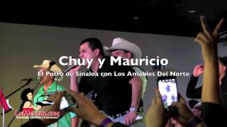 CHUY Y MAURICIO El Potro De Sinaloa con Los Amables Del Norte 1080p HD