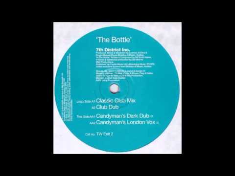 7th District Inc. - The Bottle (Classic Club Mix)