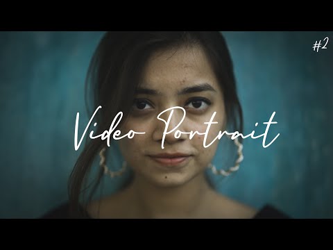 Video Portrait #2 | Portrait Video Series