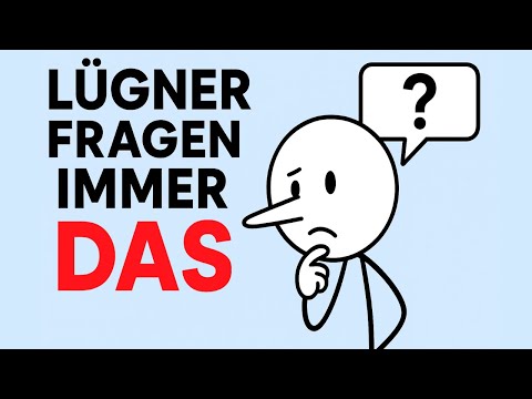 5 Fragen, die Lügner immer stellen (Traue ihnen nicht)