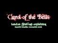 Carol of the Bells - London Festival Orchestra ...