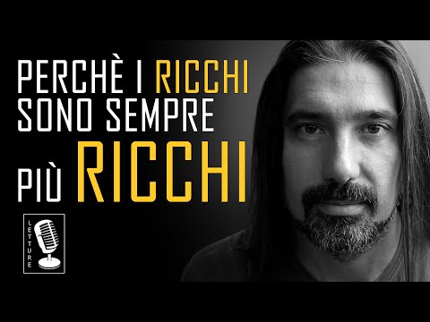 Perché i ricchi sono sempre più ricchi