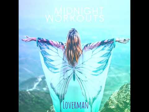 Summer sounds with ‘Loverman’ from Midnight Workouts