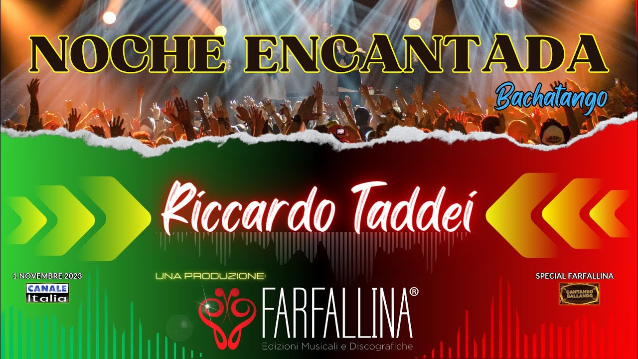 Riccardo Taddei - NOCHE ENCANTADA (bachatango) Canale Italia SPECIALE FARFALLINA Cantando Ballando