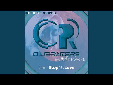 Can't Stop My Love (Club Edit)