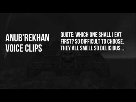 World of Warcraft - All Anub'Rekhan Voice Clips