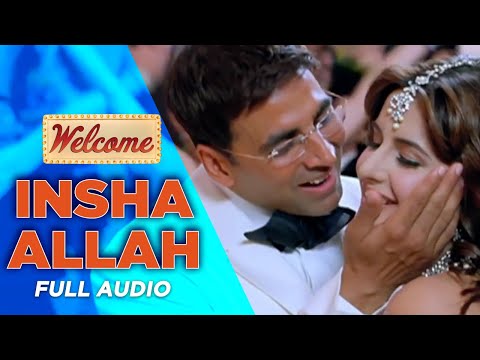 Insha Allah | Full Audio | Welcome Movie | Akshay K | Katrina Kaif |Shaan | Krishna | Akruti Kakkar