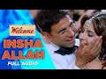 Insha Allah | Full Audio | Welcome Movie | Akshay K | Katrina Kaif |Shaan | Krishna | Akruti Kakkar