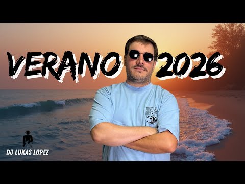 🌞🌴 MEGA JODA VERANO 2026 🌴🌞 DJ LUKAS LOPEZ 🍹🍺 Set en vivo