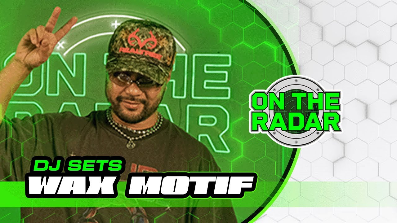 Wax Motif | On The Radar DJ Set (HOUSE)