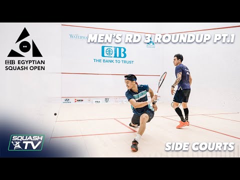 Squash: CIB Egyptian Open 2021 - Men's Rd 3 Side Court Roundup [Pt.1]
