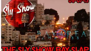 The Sly Show Bay Slaps [BayAreaCompass]  (05-07-13)