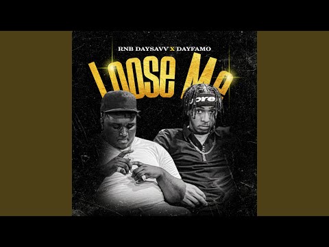 Loose Me (feat. Dayfamo)