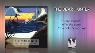 The Dear Hunter "Lillian"