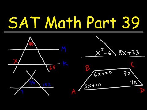 SAT Math Part 39 Angles Lines Transversals Triangles Quadrilaterals