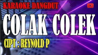 Download lagu Karaoke dangdut colak colek - cipt reynold pangabean mp3