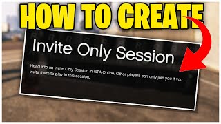 How To Create a Invite Only Session GTA 5 2023 EASY METHOD (GTA V ONLINE)
