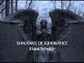 Klaus Schulze - Shadows of Ignorance