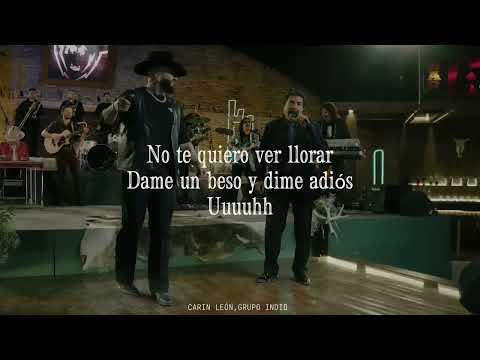 Carin león# nuestro amor no puede ser letra #grupo indio