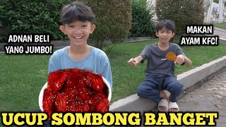 Download lagu UCUP SOMBONG MAKAN AYAM! ADNAN BELI YANG JUMBO mp3