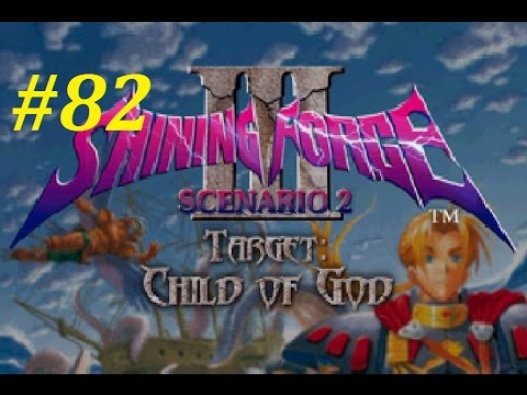 Shining Force 3 (Scenario 2) Walkthrough (82) General Varlant Boss Battle Pt. 1