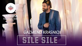 Gazmend Krasniqi - Sille Sille