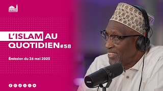 L'islam au quotidien #58