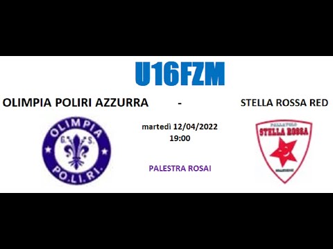 U16FZM - OLIMPIA POLIRI AZZURRA vs STELLA ROSSA RED