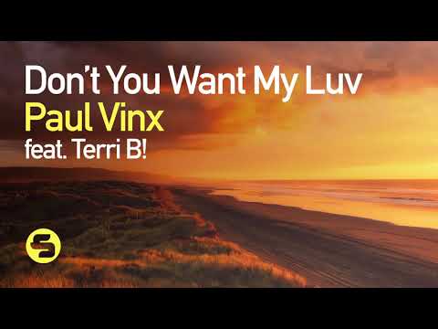 Paul Vinx feat Terri B! - Don't You Want My Luv (Original Club Mix)