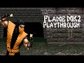 Mortal Kombat Project Flame MK2 Playthrough