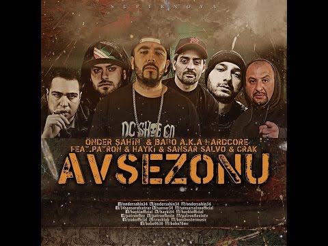 Önder Şahin & Babo - Av Sezonu Feat Patron & Hayki & Sansar Salvo & Crak
