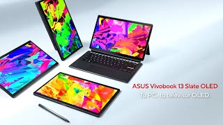 Asus Vivobook 13 Slate OLED - Tu PC, tu televisión OLED. anuncio