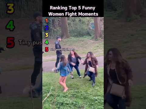 Ranking Top 5 Funny Women Fighting Moments #rankingfails #ranking #funnyfighting