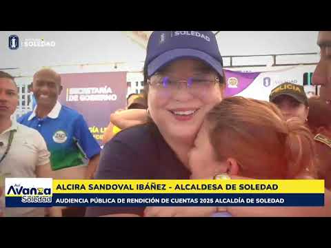 Así Avanza Soledad, el Resumen Informativo de la Alcaldía de Soledad, julio 1 de 2026