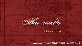 Has Vuelto (En Vivo) Lyrics  Translation