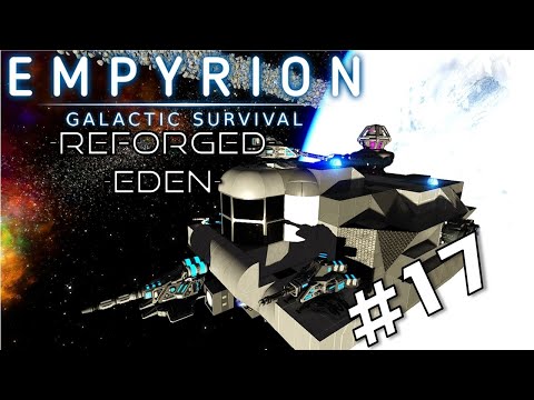 This Mission Was A BLAST! | Empyrion Galactic Survival Reforged Eden | Episode 17