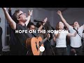 HOPE ON THE HORIZON | KXC