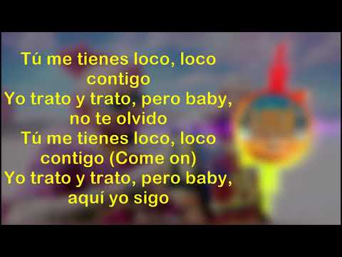 Loco Contigo — DJ Snake (lyrics)