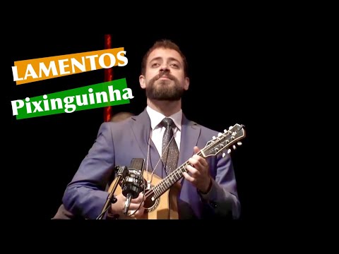 LAMENTOS - DANILO BRITO choro by Pixinguinha
