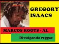 DIVULGANDO: Gregory Isaacs - Reasoning With The Almighty / MARCOS ROOTS - AL