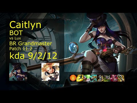 Caitlyn ADC & Nautilus vs Lux & Seraphine - BR Grandmaster 9/2/12 Patch 11.2 Gameplay