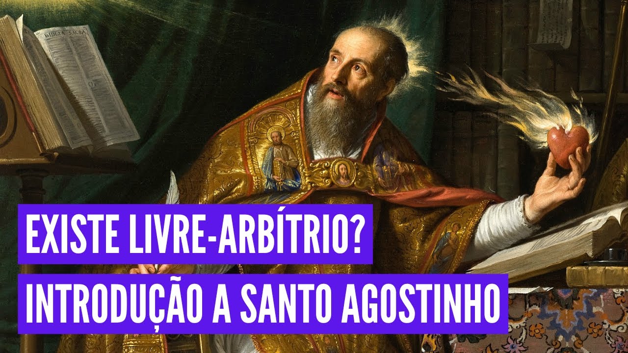 Santo Agostinho: Sobre o livre-arbítrio