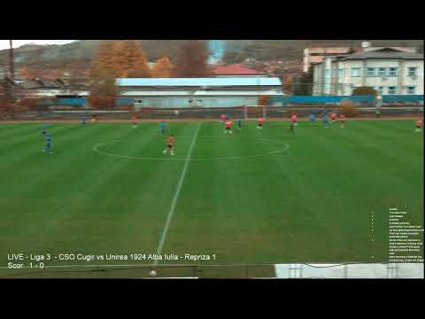 LIVE - Liga 3  - CSO Cugir vs Unirea 1924 Alba Iulia - Repriza 1a