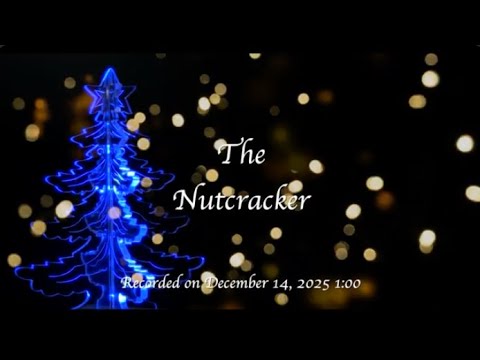Thumbnail for The Nutcracker 12/14/25 1PM