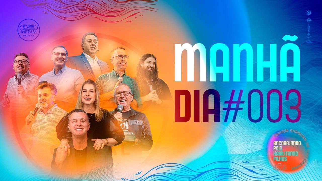 CONVENÇÃO INTERNACIONAL DOS FILHOS MINISTERIAIS 2025 - Sexta - Manhã - 16/05/2025