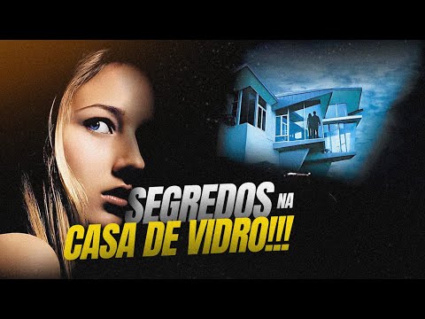 A CASA DE VIDRO: Um CLÁSSICO dos DVDs | Análise COMPLETA, Curiosidades INÉDITAS e Final COMENTADO!